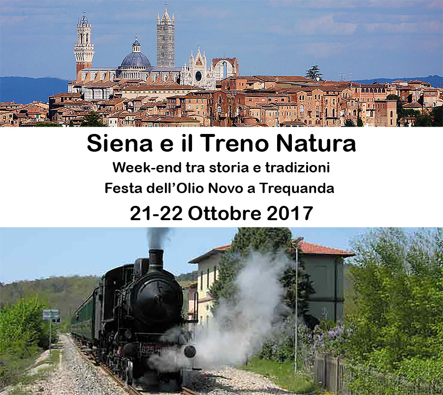 Siena e Treno Natura