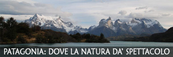 Patagonia: dove la natura da’ spettacolo