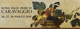 Roma: sulle orme di CARAVAGGIO
