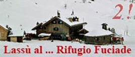 Lassù al ... Rifugio Fuciade 2!