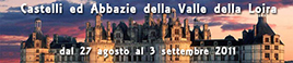 Castelli ed Abbazie della Valle della Loira