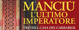 Mostra “Manciù - L’ultimo Imperatore”