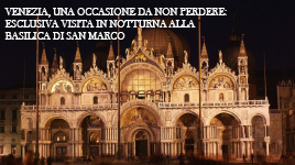 Visita guidata, in esclusiva, alla Basilica di San Marco