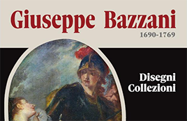 Mostra “Giuseppe Bazzani (1690-1769) Disegni Collezioni”
