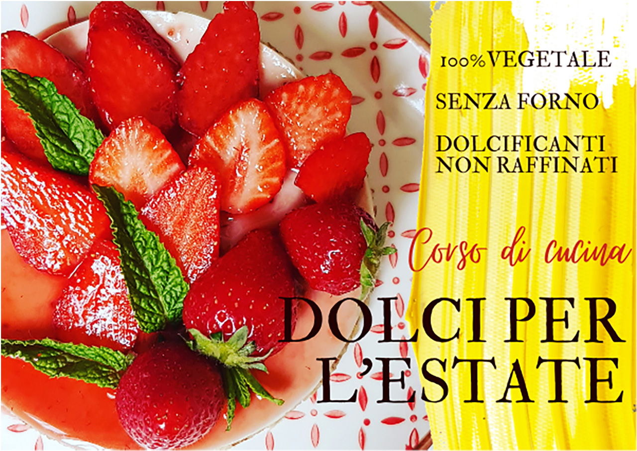 Corso di cucina naturale: dolci per l’estate