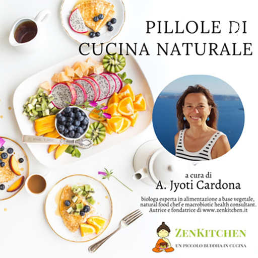 Podcast “Pillole di cucina naturale”