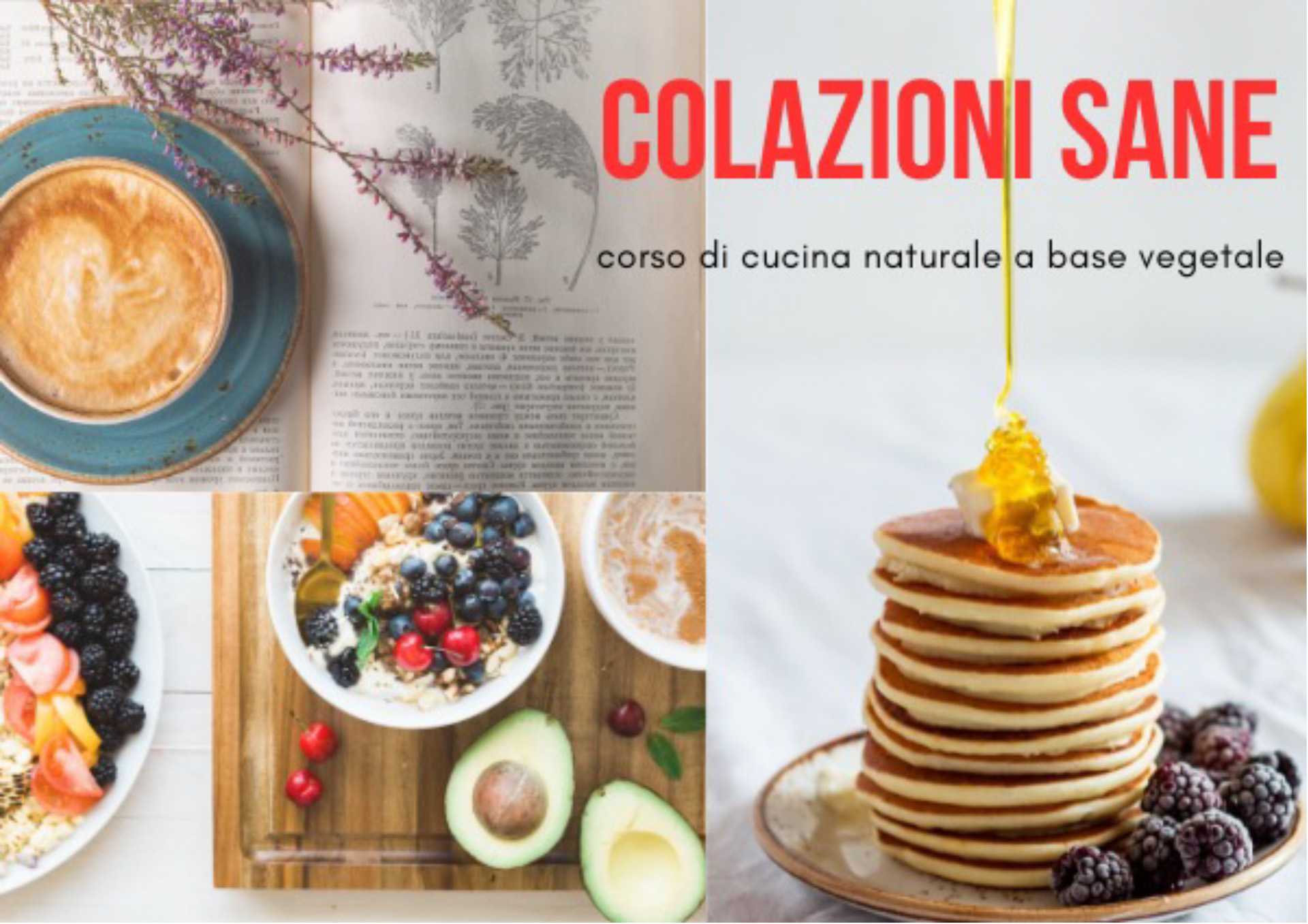 Corso di cucina naturale: COLAZIONI SANE